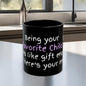 Your Favorite Child Black Mug (11oz, 15oz)