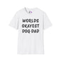 Worlds Okayest Dog Dad Adult T-shirt