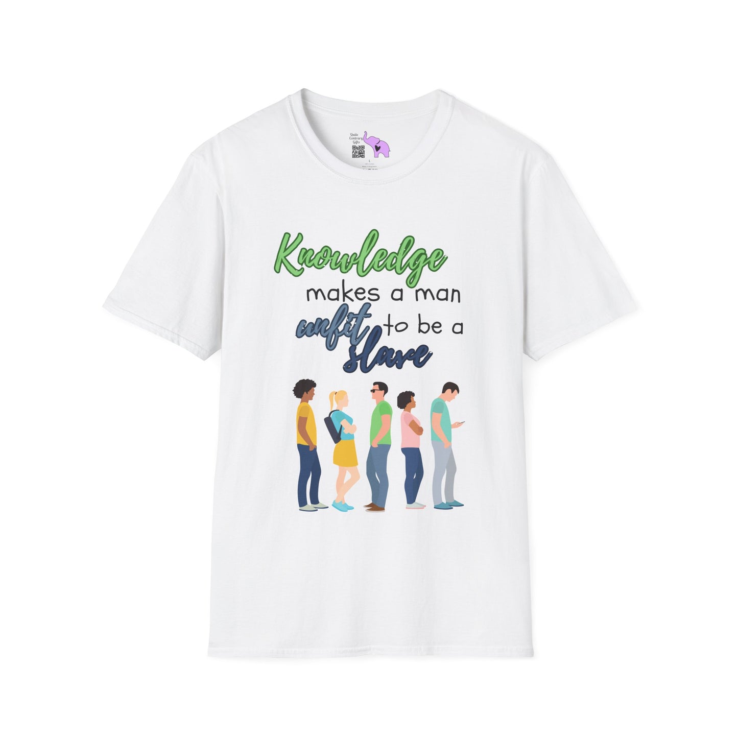 Knowledge Makes A Man Unfit to be a Slave Adult T-shirt
