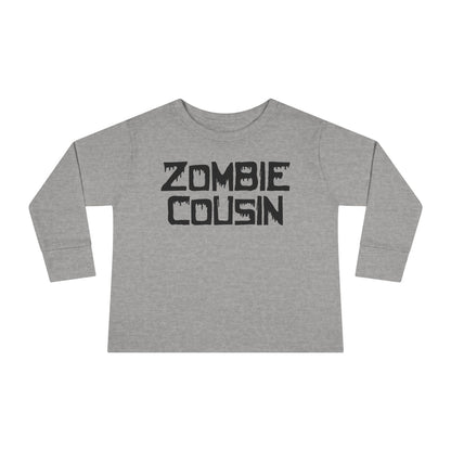 ""Zombie Cousin Toddler Long Sleeve Tee