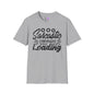 Sarcastic Comment Loading Adult T-shirt