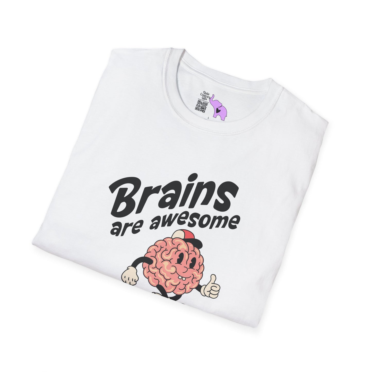 Brains Are Awesome I Wish More People Had One Adult T-shirt