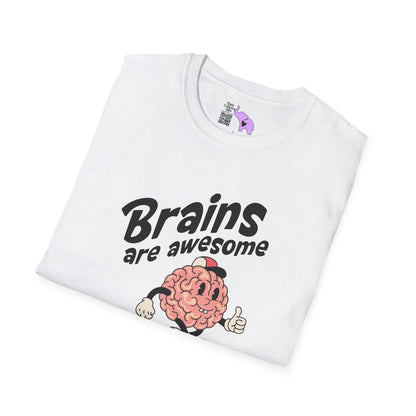 Brains Are Awesome I Wish More People Had One Adult T-shirt