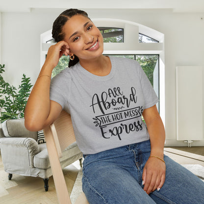 All Aboard The Hot Mess Express Adult T-shirt