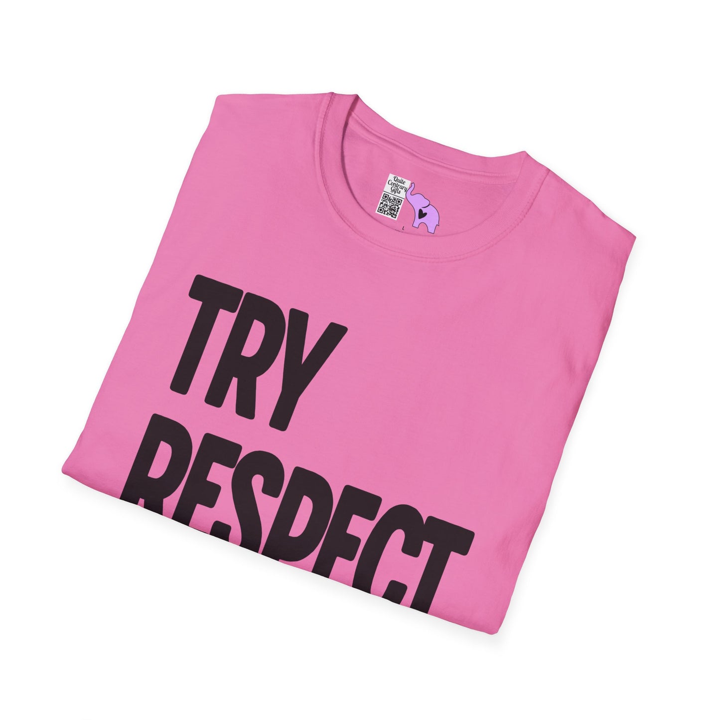 Try Respect Instead Adult T-shirt