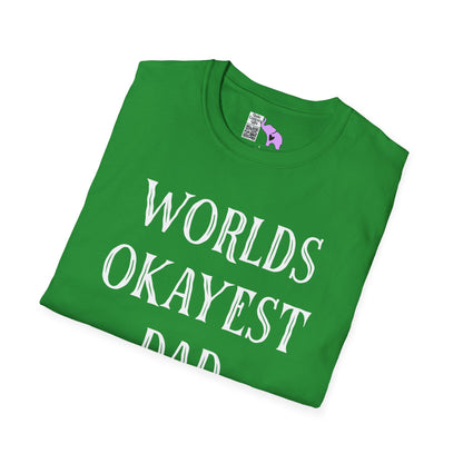 Worlds Okayest Dad Adult T-shirt