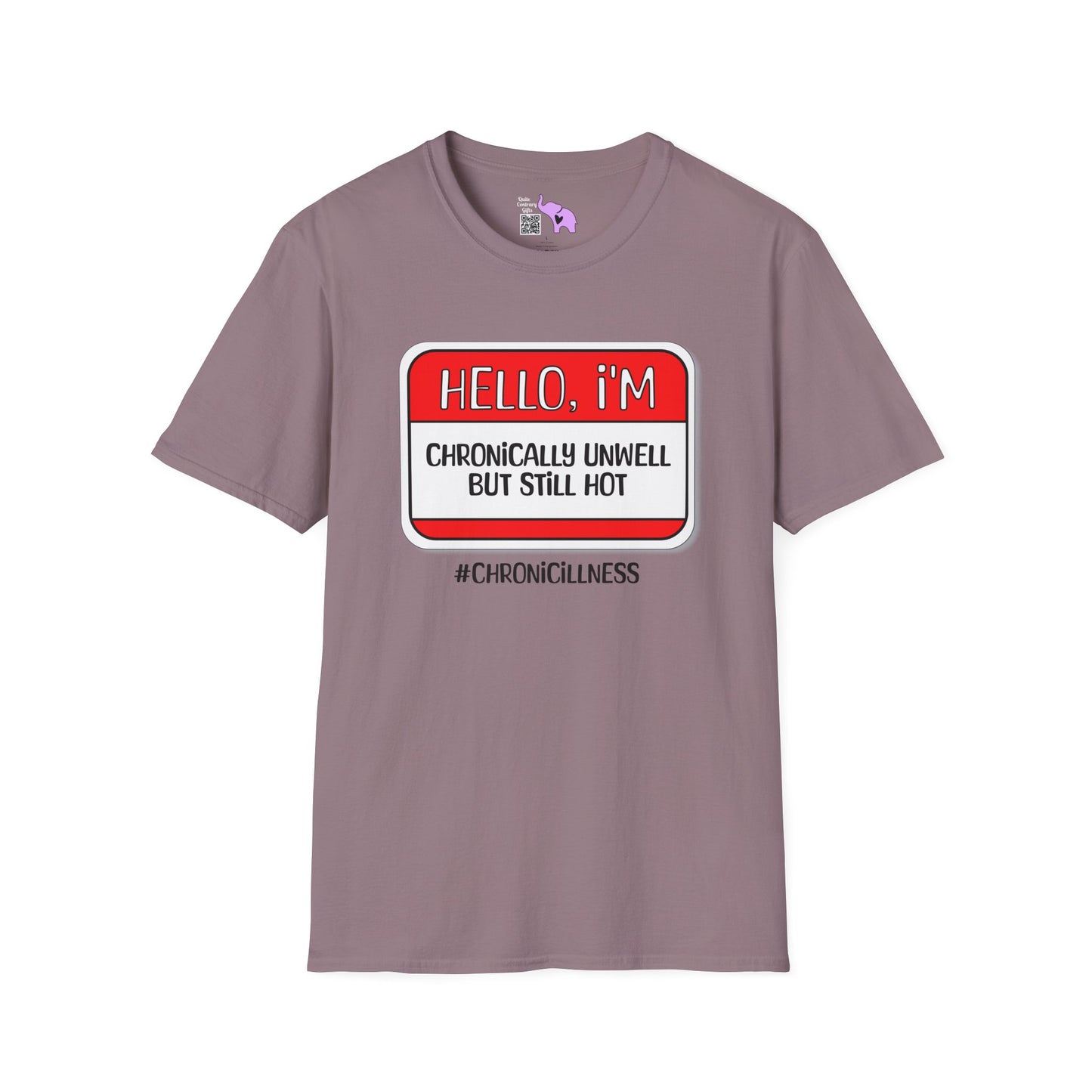 Hello, I'm Chronically Unwell But Still Hot Adult T-shirt