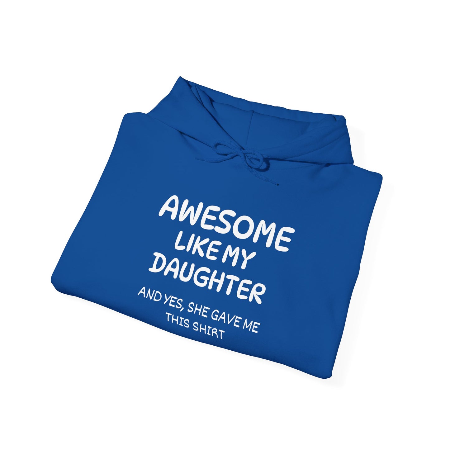 Awesome Like My Daughter Heavy Blend™ Hooded Sweatshirt