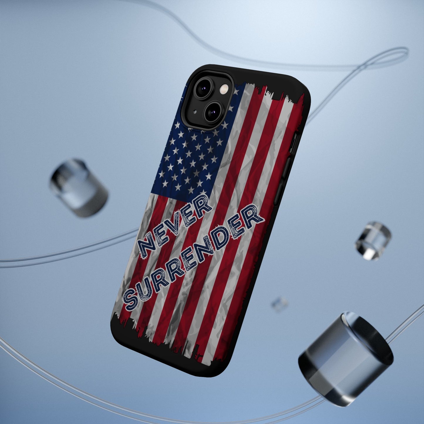 Never Surrender American Flag MagSafe® Compatible Tough Case for iPhone