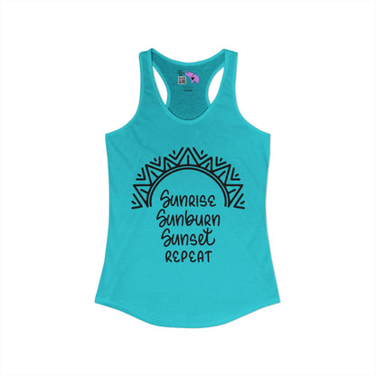 Sunrise Sunburn Sunset Repeat Women's Ideal Racerback Tank