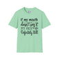 If My Mouth Doesn't Say It My Face Definitely Will Adult T-shirt
