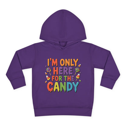 I'm Only Here For The Candy Toddler Hoodie
