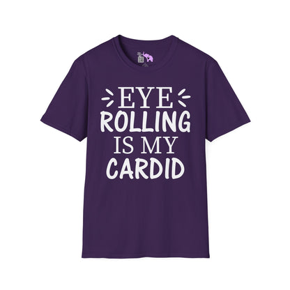 Eye Rolling Is My Cardio Adult T-shirt