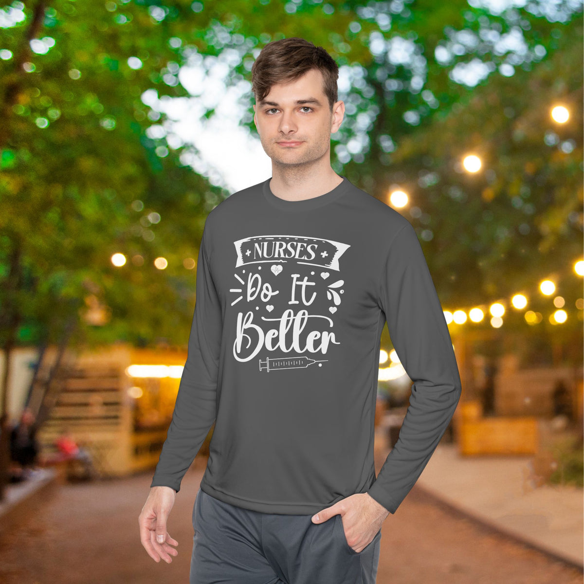 Nurses Do It Better Adult Long Sleeve Tee