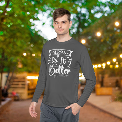 Nurses Do It Better Adult Long Sleeve Tee