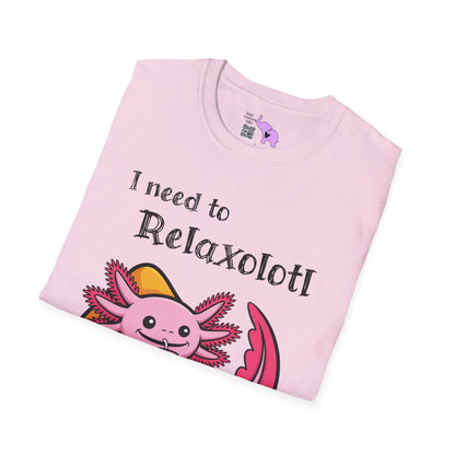 I Need to Relaxolotl Adult T-shirt