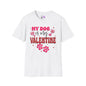 My Dog Is My Valentine Adult T-shirt