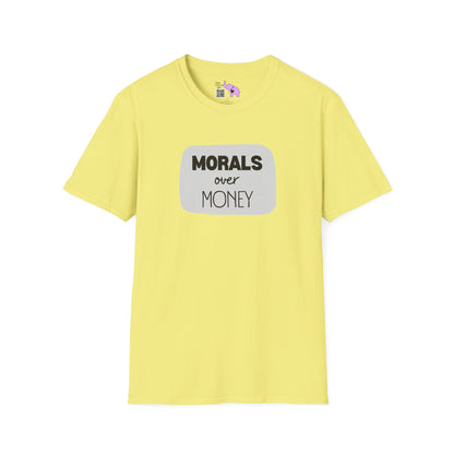 Morals over Money T-shirt