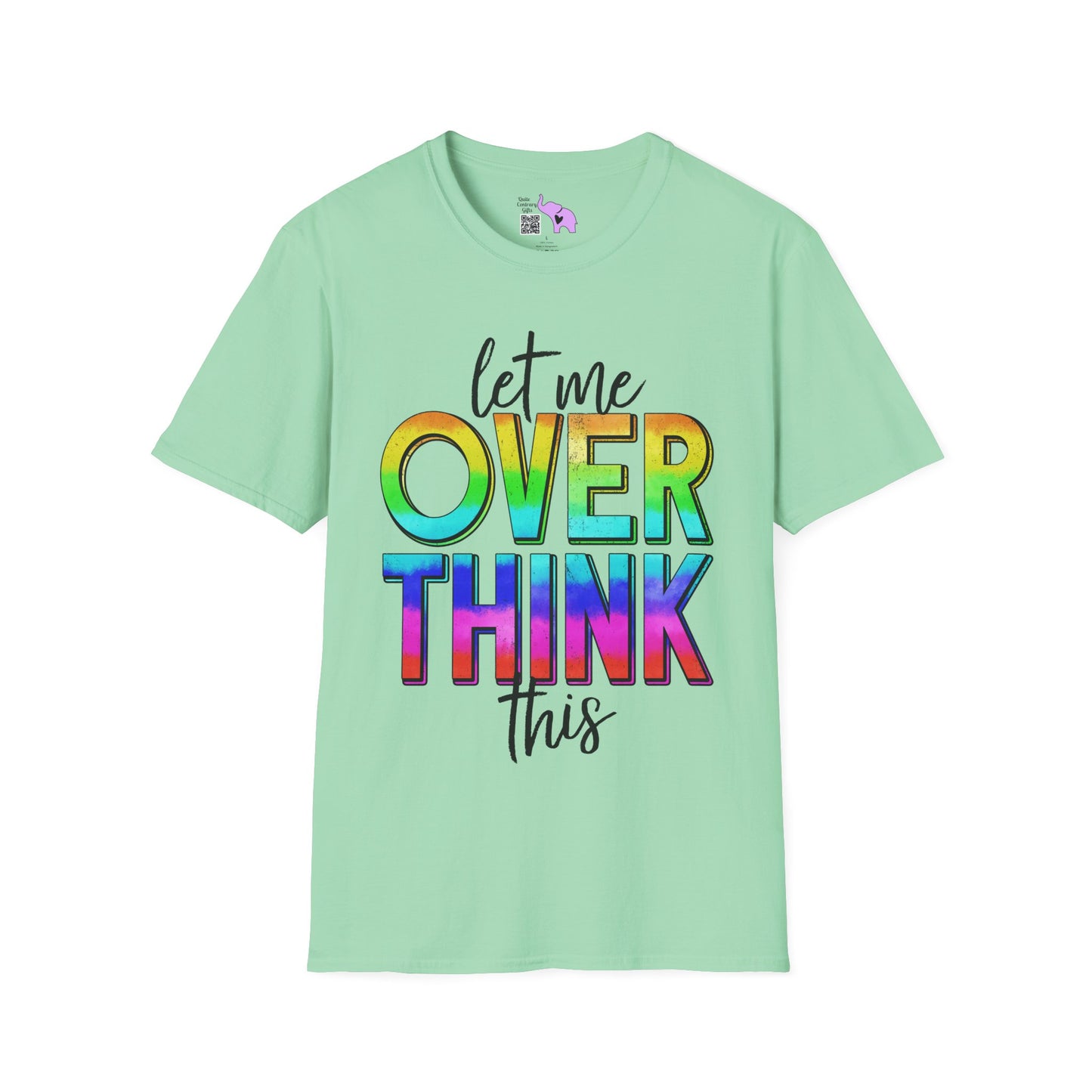 Let Me Overthink This Adult T-shirt