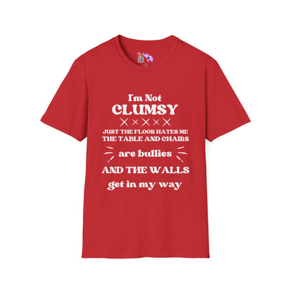 I'm Not Clumsy Adult T-shirt