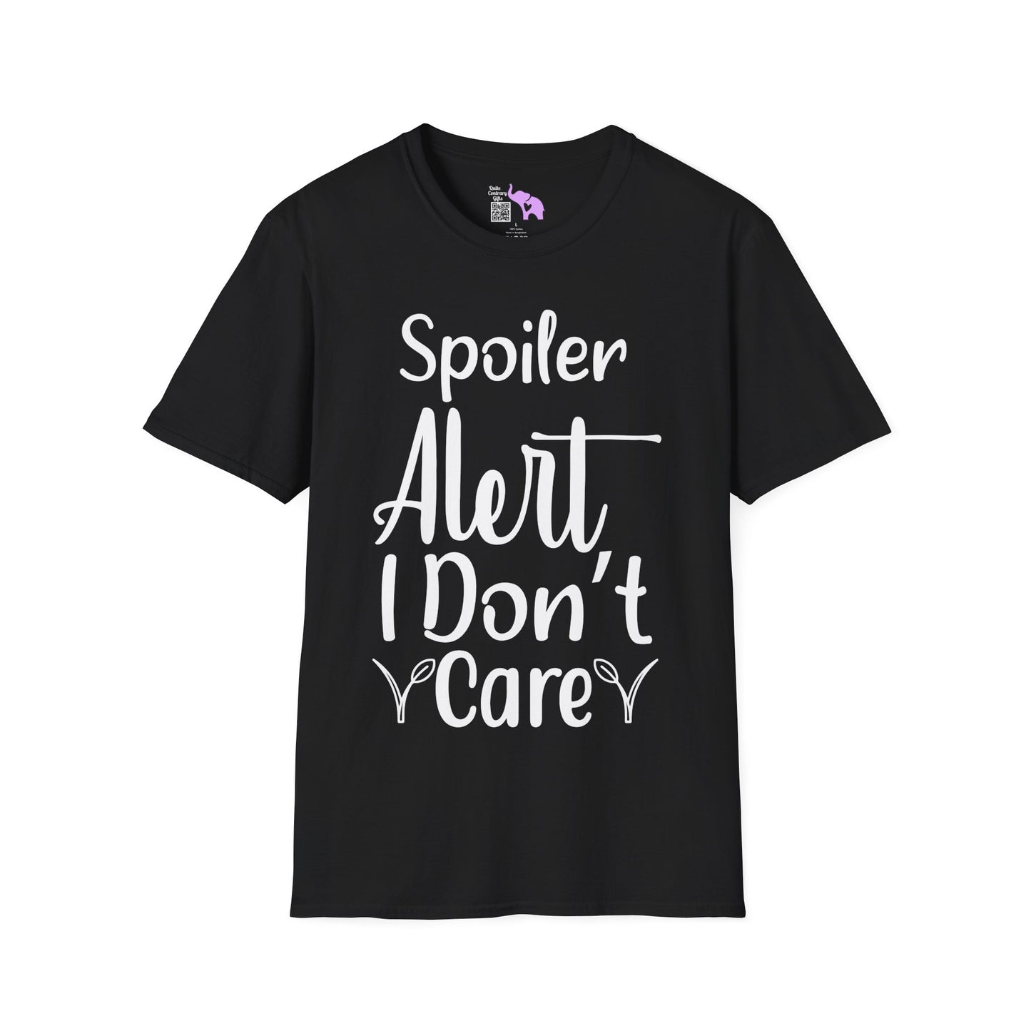 Spoiler Alert I Don't Care Adult T-shirt