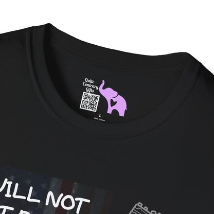 I Will Not Sit Down I Will Not Comply I Am An American Adult T-shirt