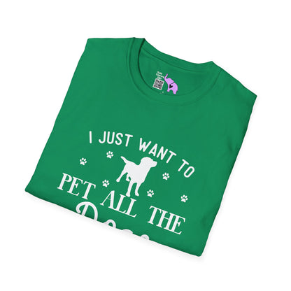 I Just Want To Pet All The Dogs T-shirt