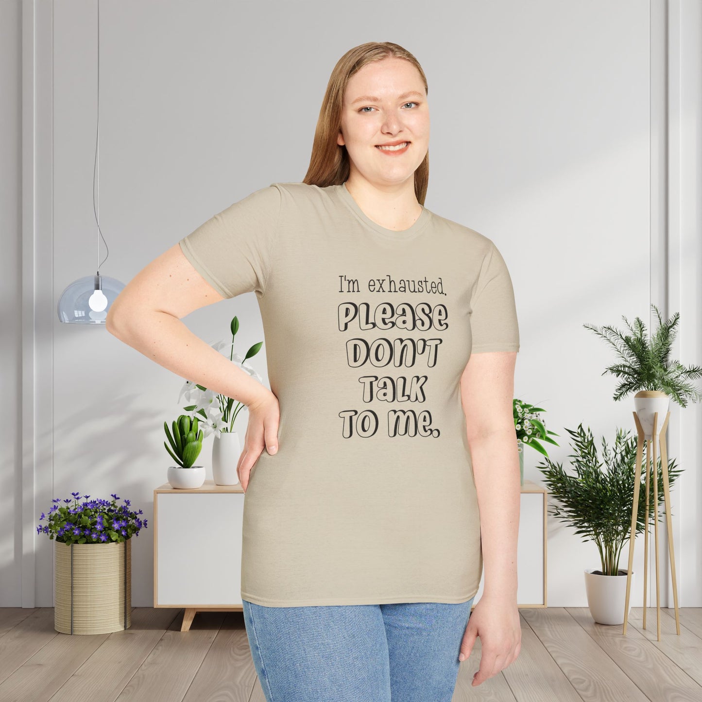 I'm Exhausted Please Don't Talk To Me Adult T-shirt