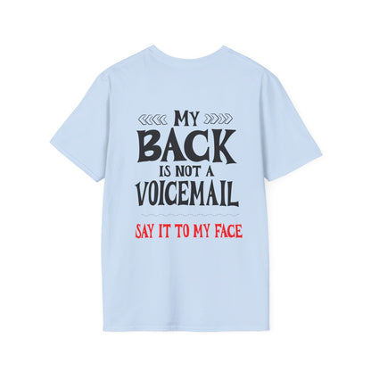 My Back is not a Voicemail... Adult T-shirt