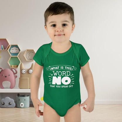 What Is This Word No That You Speak Of? Baby Rib Bodysuit