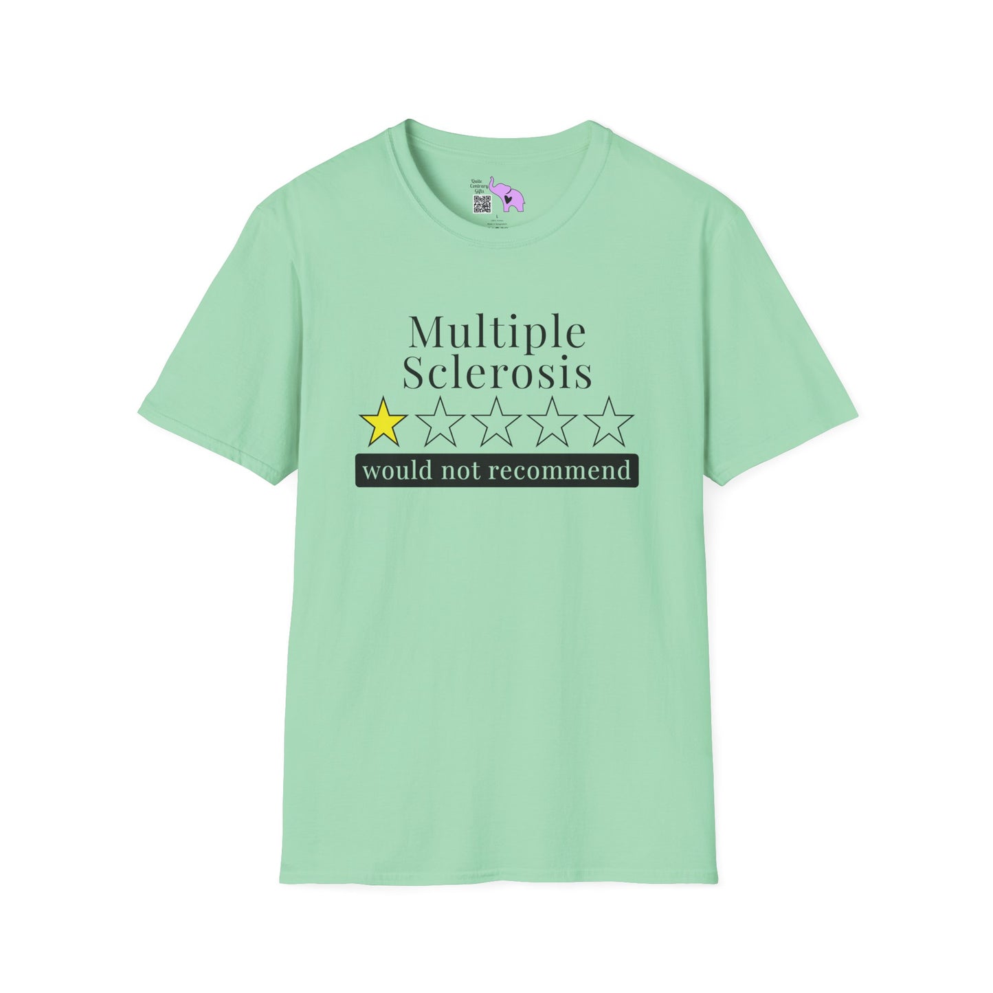 Multiple Sclerosis 1 Star Would Not Recommend Adult T-shirt