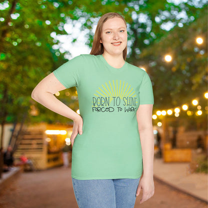 Born To Shine Forced To Work Adult T-shirt