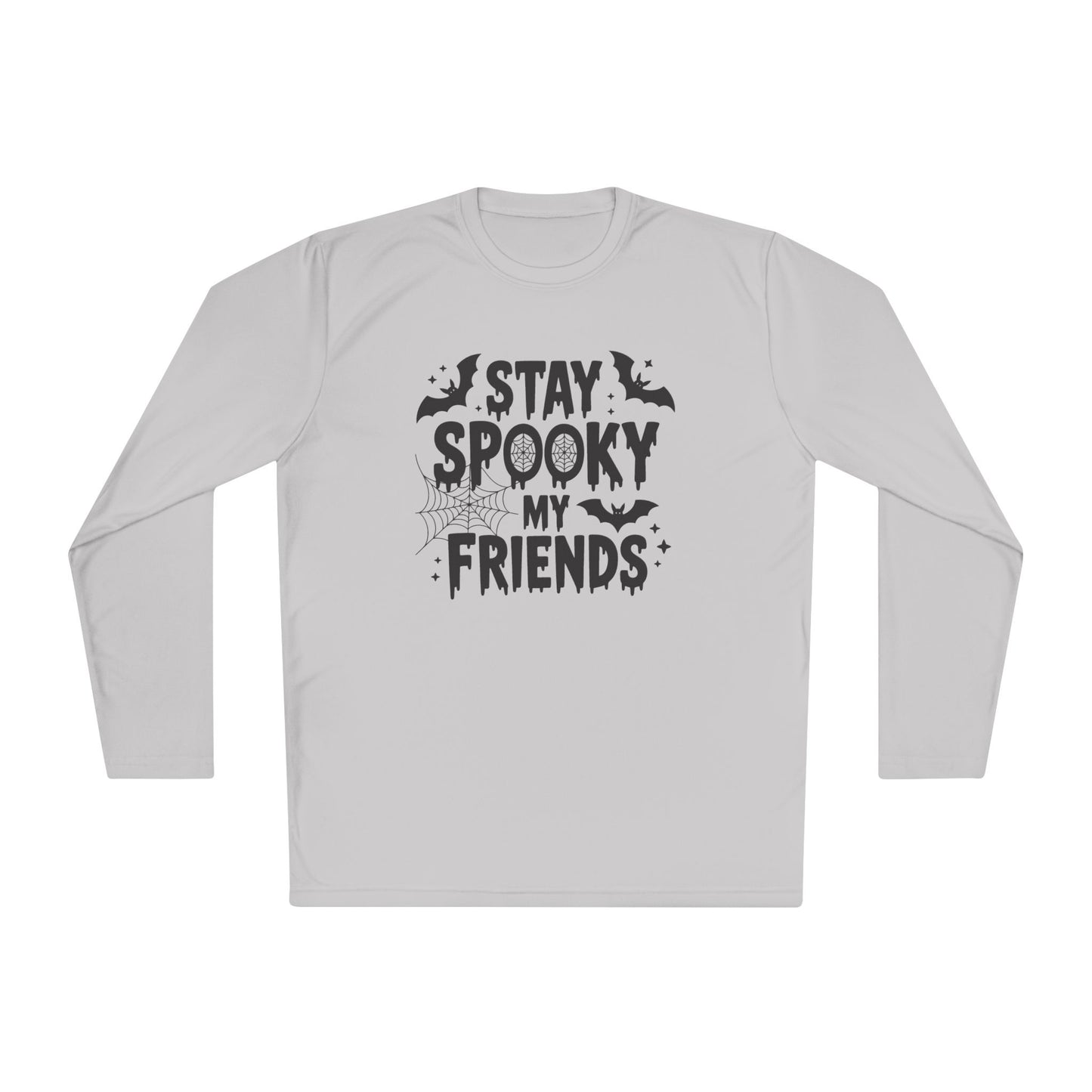 Stay Spooky My Friends Adult Long Sleeve Tee
