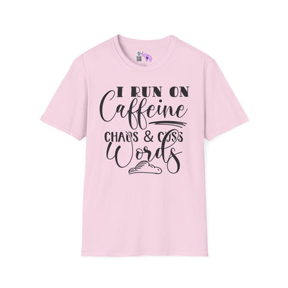 I Run On Caffeine Chaos and Cuss Words Adult T-shirt