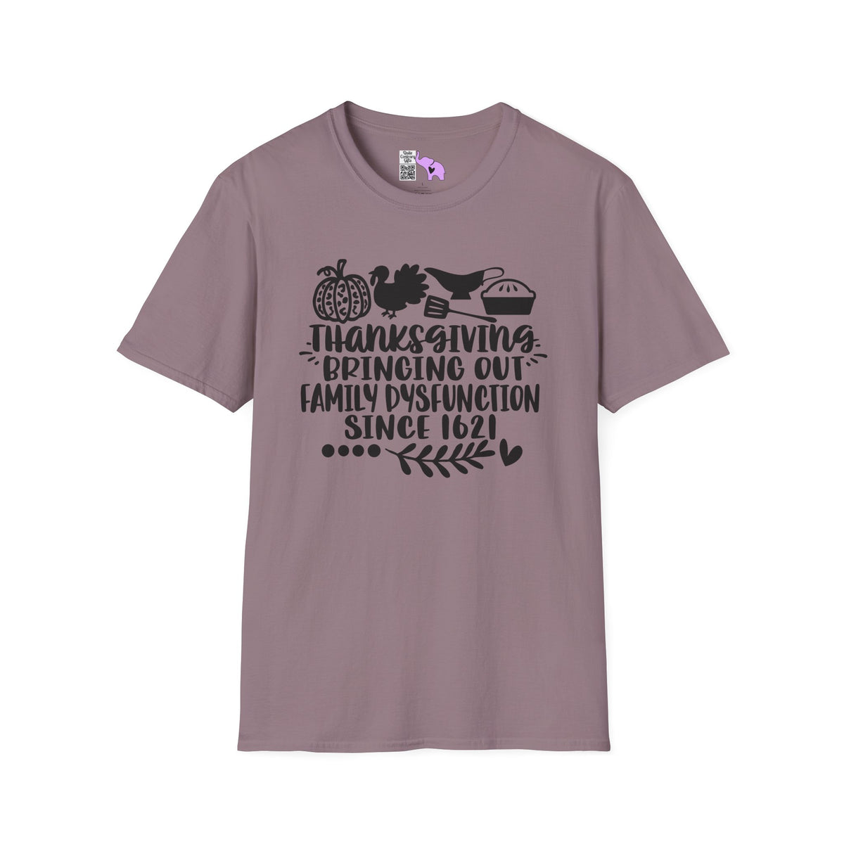 Thanksgiving Bringing Out Family Dysfunction Since 1671 Adult T-shirt