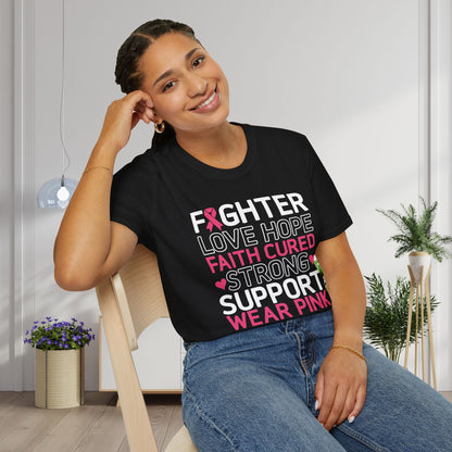 Fighter Love Hope Faith Cured Strong Support Wear Pink Adult T-shirt