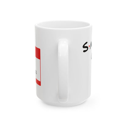 Friends Smelly Cat Ceramic Mug, (11oz, 15oz)