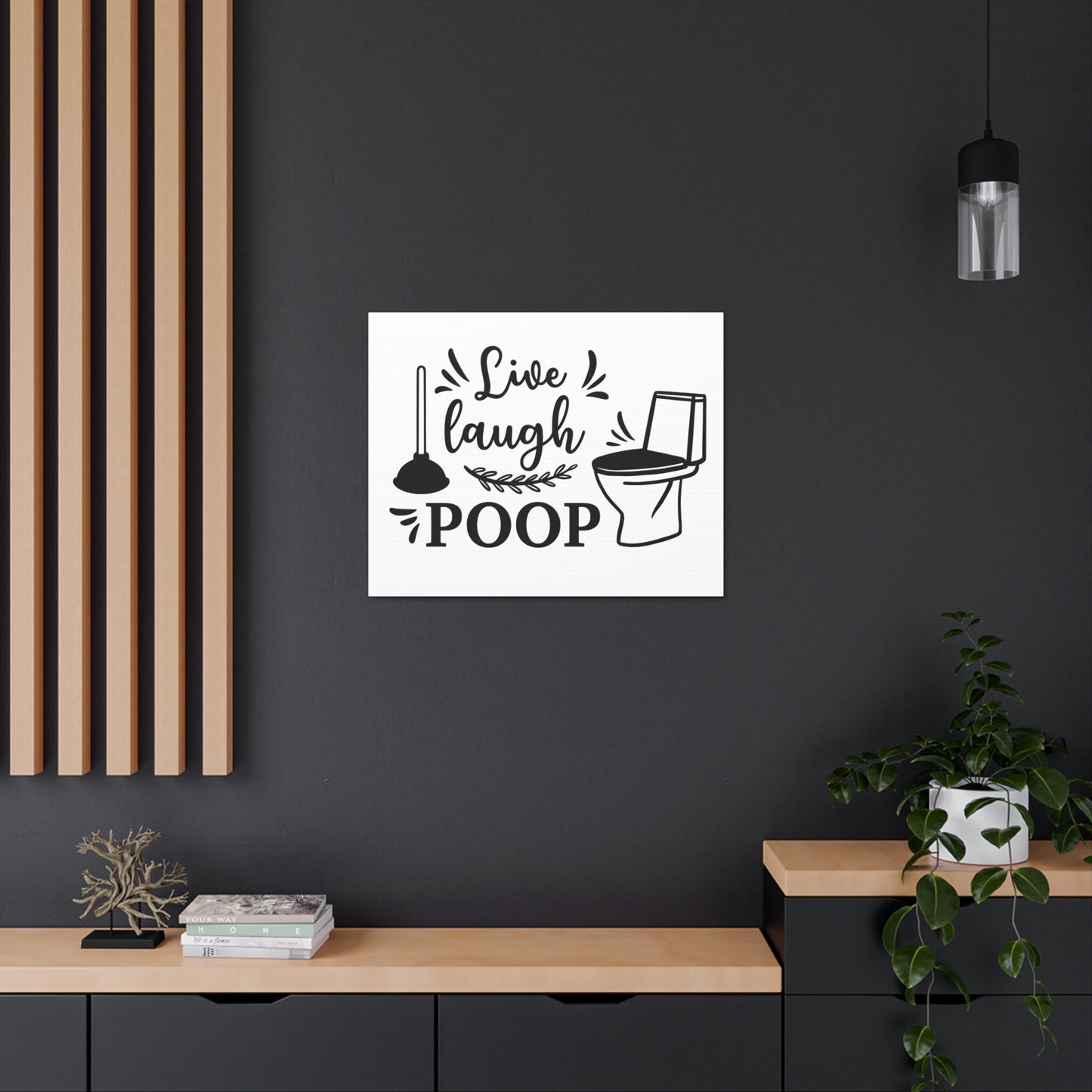 Live Laugh Poop Canvas Horizontal Wraps w/o Frame