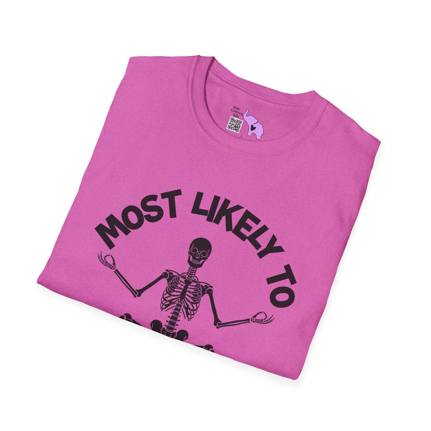 ""Most Likely To Meet The Deductible #ChronicIllness Adult T-shirt