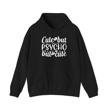 Cute But Psycho But Cute Heavy Blend™ Hooded Sweatshirt