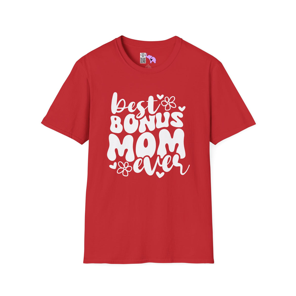 Best Bonus Mom Ever Adult T-shirt