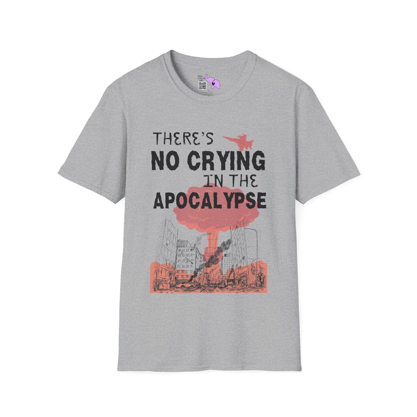 There's No Crying in the Apocalypse Adult T-shirt