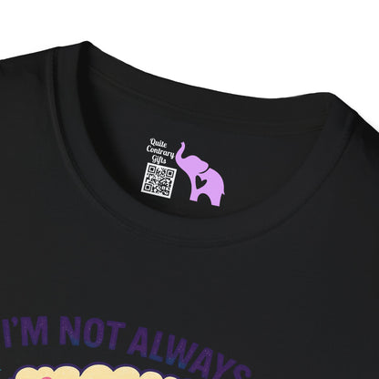 I'm Not Always A Train Wreck Just Kidding Toot Toot Adult T-shirt