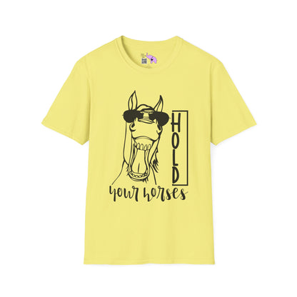 Hold Your Horses Adult T-shirt