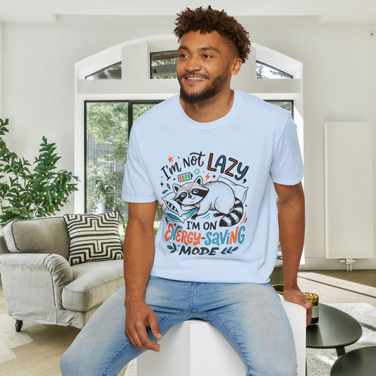 I'm Not Lazy,""I'm On Energy Saving Mode (Racoon) Adult T-shirt