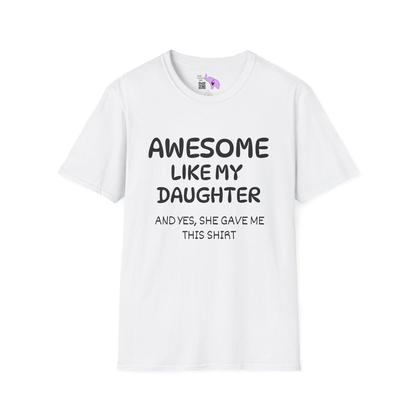 Awesome Like My Daughter Adult T-shirt