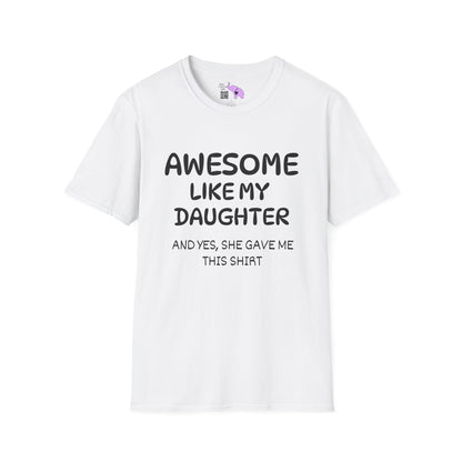 Awesome Like My Daughter Adult T-shirt