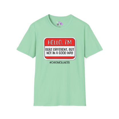 Hello, I'm Built Different But Not In A Good Way Adult T-shirt