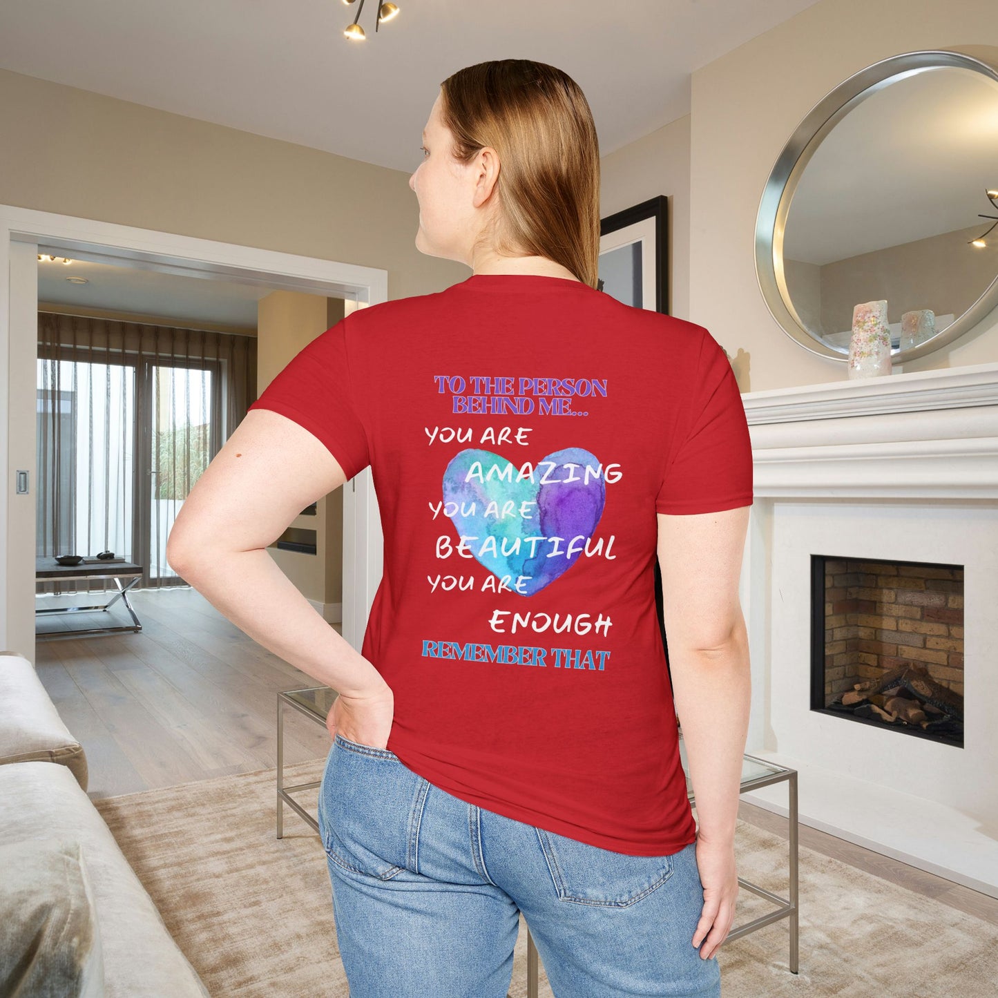 To The Person Behind Me... Adult T-shirt