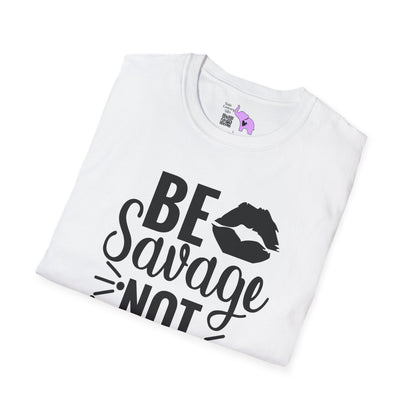 Be Savage Not Average T-shirt